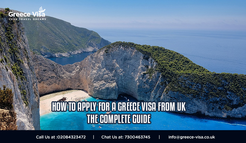 How to Apply for a Greece Visa from UK – The Complete Guide