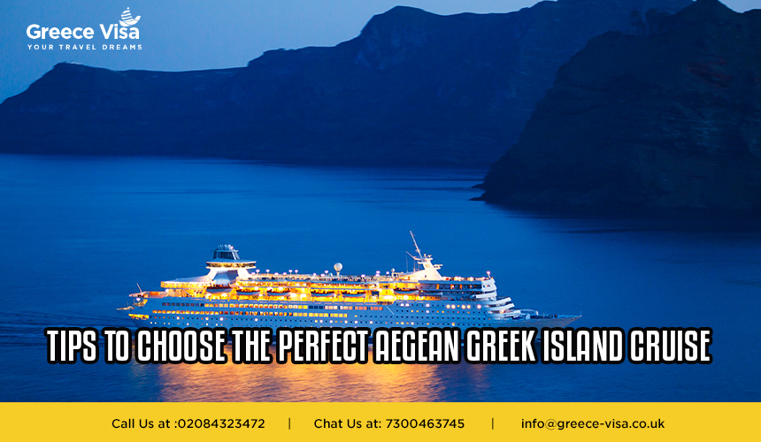 Tips to Choose the Perfect Aegean Greek Island Cruise